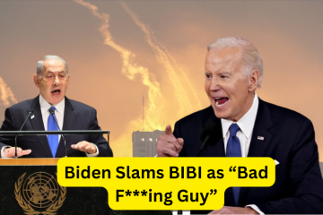 Biden 'Frustrated' and Called Netanyahu a "Bad F***ing Guy"